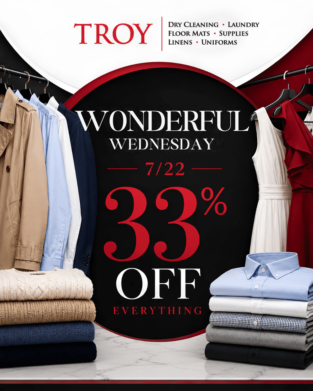 Troy - 22nd July 30% off dry cleaning